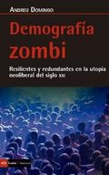 DEMOGRAFIA ZOMBI | 9788498888225 | DOMINGO, ANDREU | Librería Castillón - Comprar libros online Aragón, Barbastro