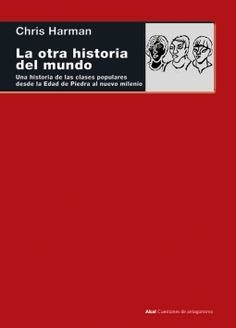 La otra historia del mundo | 9788446046172 | Harman, Chris | Librería Castillón - Comprar libros online Aragón, Barbastro