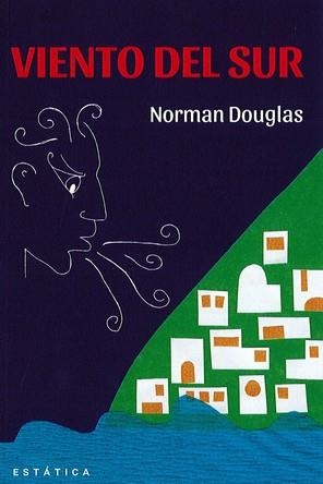 Viento del sur | 9788494933202 | Douglas, Norman | Librería Castillón - Comprar libros online Aragón, Barbastro