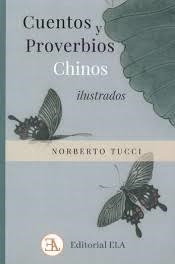 CUENTOS Y PROVERBIOS CHINOS ILUSTRADOS | 9788499501970 | TUCCI, NORBERTO | Librería Castillón - Comprar libros online Aragón, Barbastro