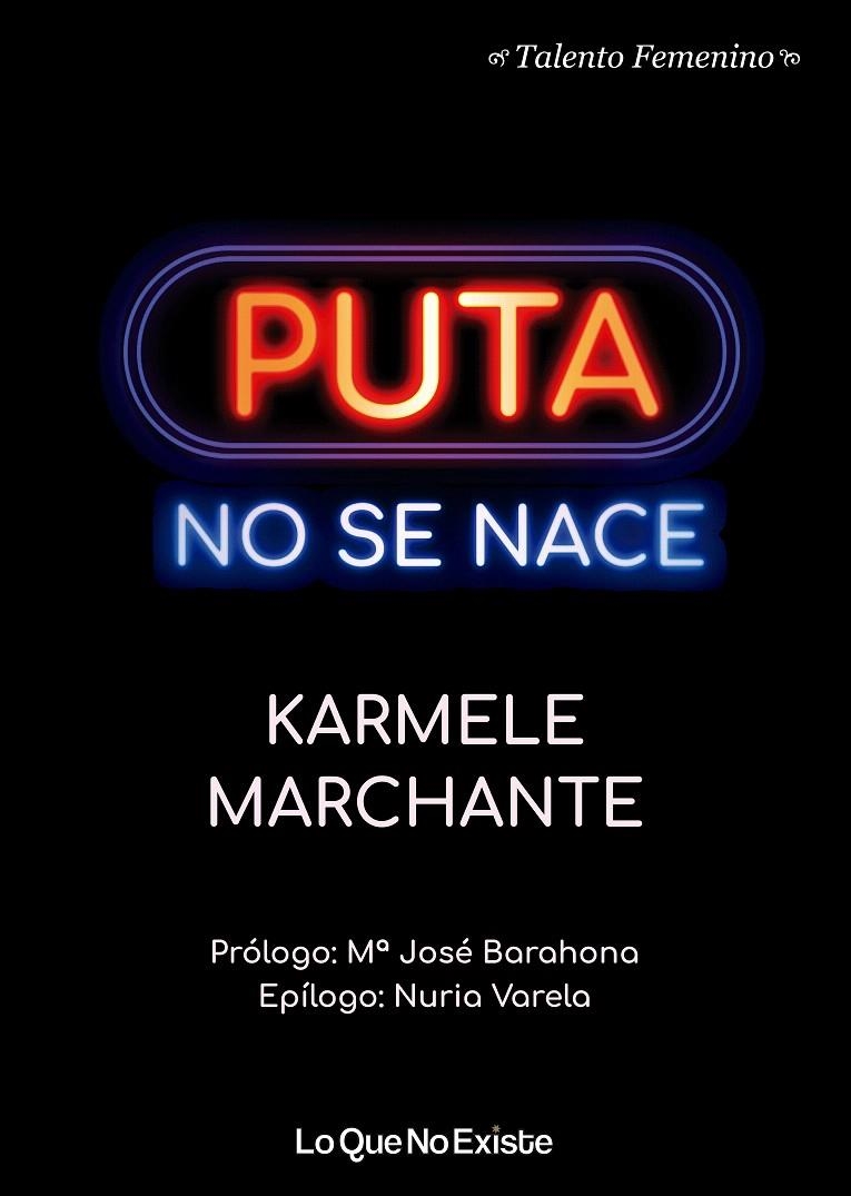 Puta no se nace | 9788494930119 | Marchante, Karmele | Librería Castillón - Comprar libros online Aragón, Barbastro