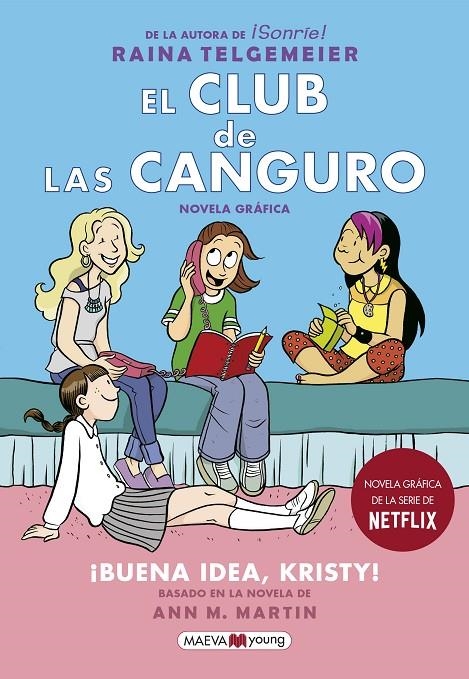 El club de las canguro 1 : ¡Buena idea, Kristy! | 9788417108762 | Telgemeier, Raina | Librería Castillón - Comprar libros online Aragón, Barbastro