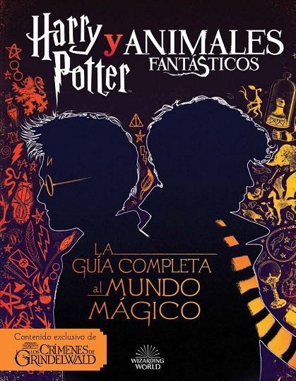 Harry Potter y Animales Fantásticos. La guía al mundo mágico | 9788893675420 | VV.AA. | Librería Castillón - Comprar libros online Aragón, Barbastro