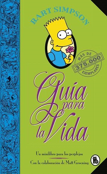 Bart Simpson. Guía para la vida (Los Simpson) | 9788402421999 | Groening, Matt | Librería Castillón - Comprar libros online Aragón, Barbastro