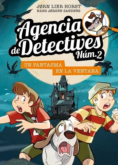 Agencia de Detectives Núm. 2 - 10. Un fantasma en la ventana | 9788424663612 | Horst, Jorn Lier | Librería Castillón - Comprar libros online Aragón, Barbastro