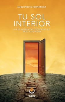 TU SOL INTERIOR | 9788416847112 | Prieto, Jairo | Librería Castillón - Comprar libros online Aragón, Barbastro