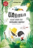 ¿Qué será ese extraño grito? | 9788494634055 | Misslin, Sylvie | Librería Castillón - Comprar libros online Aragón, Barbastro