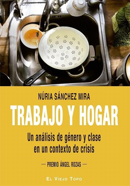 Trabajo y hogar | 9788417700010 | Sánchez Mira, Núria | Librería Castillón - Comprar libros online Aragón, Barbastro