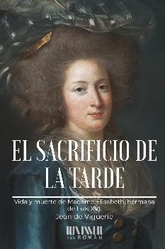 El sacrificio de la tarde | 9788494493430 | Viguerie, Jean de | Librería Castillón - Comprar libros online Aragón, Barbastro