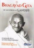 El Bhagavad Guita de acuerdo a Gandhi | 9788417581084 | Gandhi, Mahatma | Librería Castillón - Comprar libros online Aragón, Barbastro