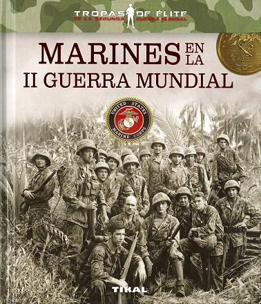 Marines en la II Guerra Mundial | 9788499284712 | Blanco Andrés, Roberto | Librería Castillón - Comprar libros online Aragón, Barbastro