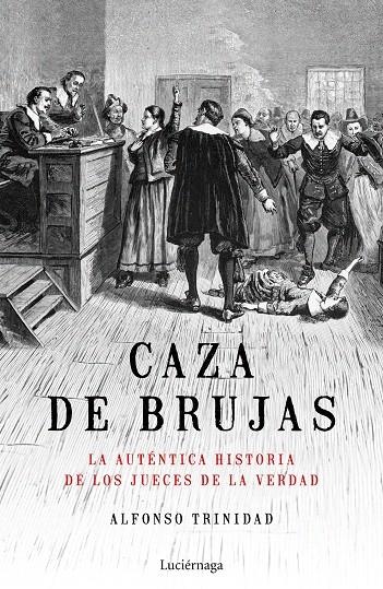 Caza de brujas | 9788417371449 | Trinidad Hernández, Alfonso | Librería Castillón - Comprar libros online Aragón, Barbastro