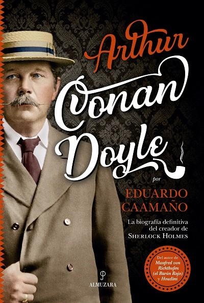 Arthur Conan Doyle | 9788417558086 | Caamaño Justo, José Eduardo | Librería Castillón - Comprar libros online Aragón, Barbastro