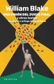 Una Visión del Juicio Final y otros textos | 9788494933219 | Blake, William | Librería Castillón - Comprar libros online Aragón, Barbastro