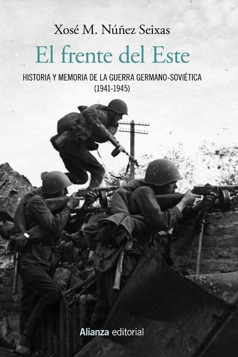 El frente del Este | 9788491812906 | Núñez Seixas, Xosé M. | Librería Castillón - Comprar libros online Aragón, Barbastro