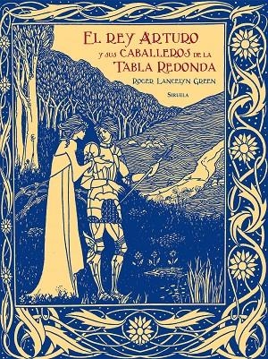 El rey Arturo y sus caballeros de la Tabla Redonda | 9788417454654 | Green, Roger Lancelyn | Librería Castillón - Comprar libros online Aragón, Barbastro