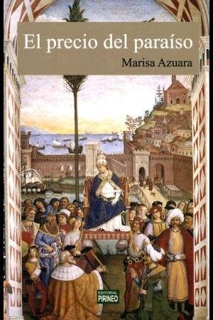 EL PRECIO DEL PARAISO | 9788487997969 | MARISA AZUARA | Librería Castillón - Comprar libros online Aragón, Barbastro