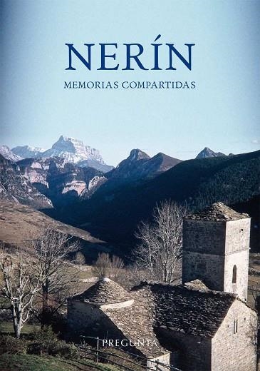 Nerín : Memorias compartidas * Nueva edición ampliada* | 9788417532130 | Latre Clemente, Rafael (ed.) | Librería Castillón - Comprar libros online Aragón, Barbastro