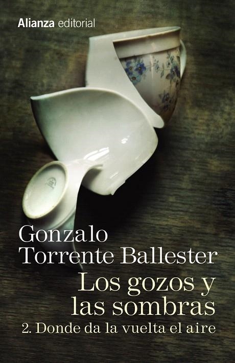 Los gozos y las sombras. 2. Donde da la vuelta el aire | 9788491045762 | Torrente Ballester, Gonzalo | Librería Castillón - Comprar libros online Aragón, Barbastro