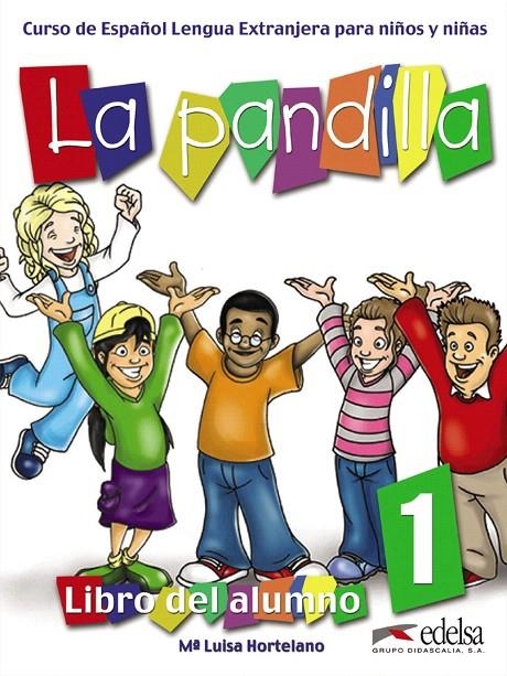 Pandilla 1 - pack alumno + ejercicios | 9788477119364 | González Hortelano, Elena ; Hortelano Ortega, María Luisa | Librería Castillón - Comprar libros online Aragón, Barbastro