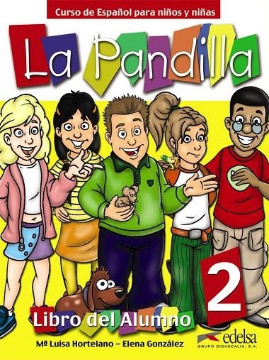 Pandilla 2 - pack alumno + ejercicios | 9788477119449 | González Hortelano, Elena ; Hortelano Ortega, María Luisa | Librería Castillón - Comprar libros online Aragón, Barbastro