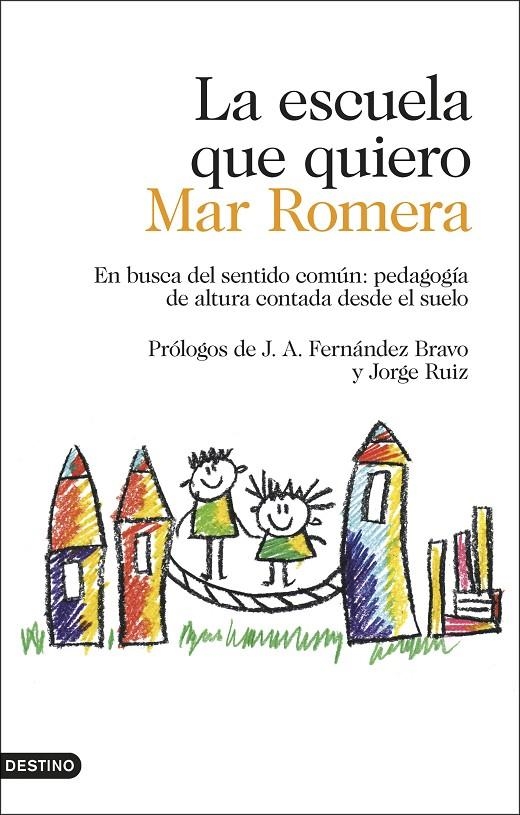 La escuela que quiero | 9788423354887 | Romera, Mar | Librería Castillón - Comprar libros online Aragón, Barbastro