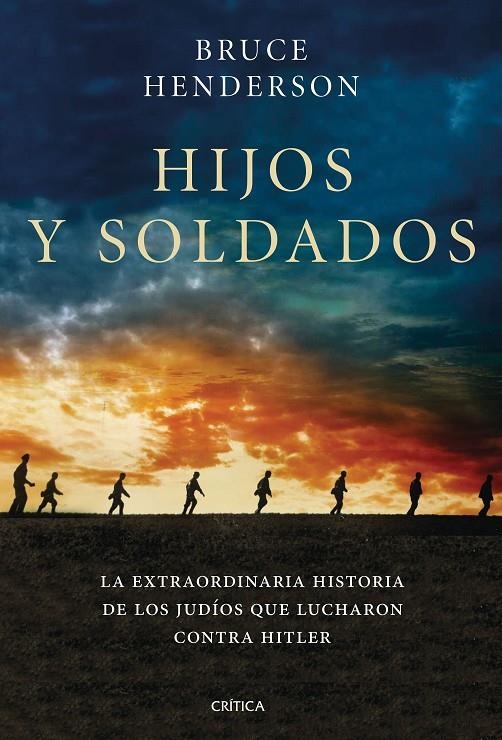 Hijos y soldados | 9788491990611 | Henderson, Bruce | Librería Castillón - Comprar libros online Aragón, Barbastro