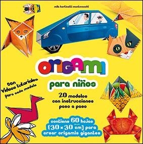 ORIGAMI PARA NIÑOS | 9788428555715 | y otros/Bertinetti Montevecchi, Mila | Librería Castillón - Comprar libros online Aragón, Barbastro