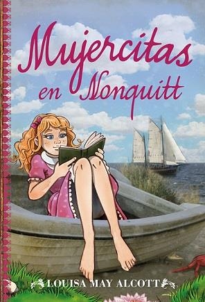 MUJERCITAS EN NONQUITT | 9788415943648 | ALCOTT, LOUISA MAY | Librería Castillón - Comprar libros online Aragón, Barbastro