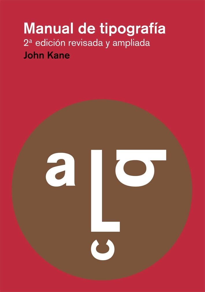 Manual de tipografía | 9788425225123 | Kane, John | Librería Castillón - Comprar libros online Aragón, Barbastro