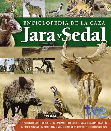 Enciclopedia de la caza. Jara y sedal | 9788499282435 | Varios autores | Librería Castillón - Comprar libros online Aragón, Barbastro