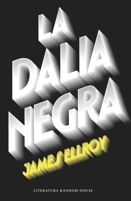 La Dalia Negra (Cuarteto de Los Ángeles 1) | 9788439729297 | James Ellroy | Librería Castillón - Comprar libros online Aragón, Barbastro