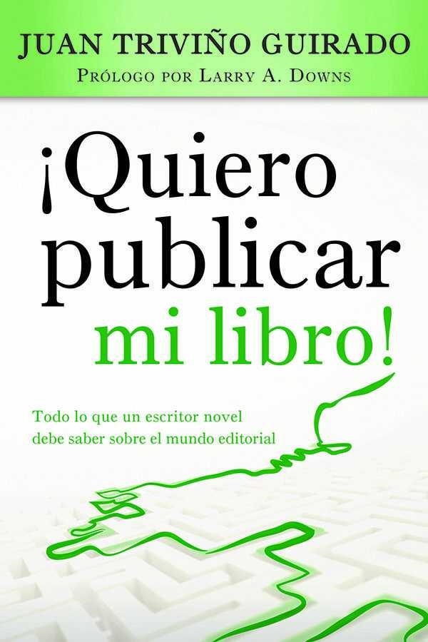 ¡QUIERO PUBLICAR MI LIBRO! | 9781496401397 | GUIRADO, JUAN TRIVIÑO | Librería Castillón - Comprar libros online Aragón, Barbastro