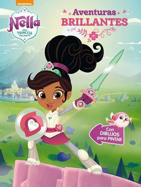 Aventuras brillantes (Nella, una princesa valiente. Actividades) | 9788448851736 | , Nickelodeon | Librería Castillón - Comprar libros online Aragón, Barbastro