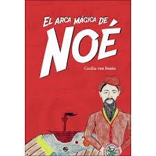 El arca mágica de Noé | 9788417448851 | von Bonin, Cecilia | Librería Castillón - Comprar libros online Aragón, Barbastro