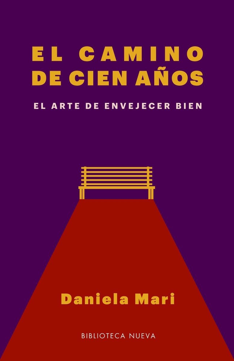 El camino de cien años | 9788417408152 | Mari, Daniela | Librería Castillón - Comprar libros online Aragón, Barbastro