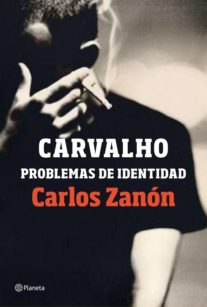 Carvalho: problemas de identidad | 9788408201489 | Zanón, Carlos | Librería Castillón - Comprar libros online Aragón, Barbastro