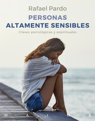 Personas altamente sensibles. Claves psicológicas y espirituales | 9788433030047 | Pardo Fernández, Rafael | Librería Castillón - Comprar libros online Aragón, Barbastro