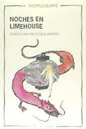 Noches en Limehouse | 9788494916144 | Burke, Thomas | Librería Castillón - Comprar libros online Aragón, Barbastro