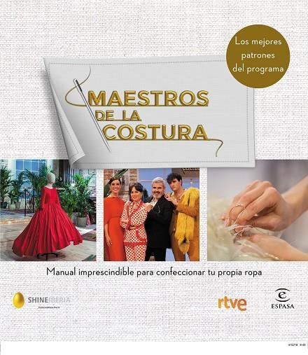 Maestros de la costura. Manual imprescindible para confeccionar tu propia ropa | 9788467054187 | Shine/RTVE | Librería Castillón - Comprar libros online Aragón, Barbastro