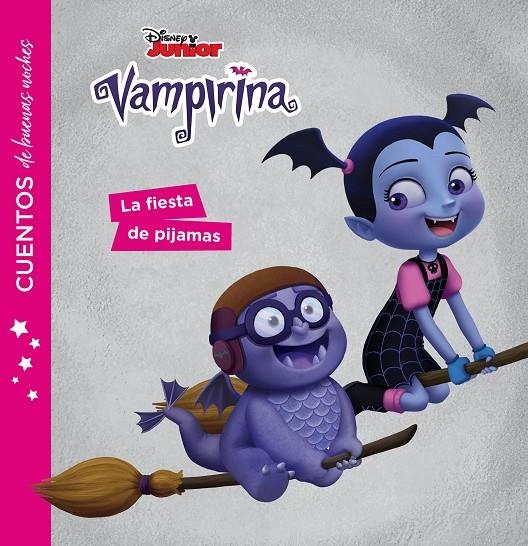 Vampirina. Cuentos de buenas noches. La fiesta de pijamas | 9788417529260 | Disney | Librería Castillón - Comprar libros online Aragón, Barbastro