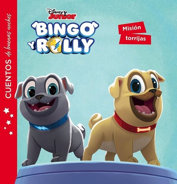 Bingo y Rolly. Cuentos de buenas noches. Misión torrijas | 9788417529277 | Disney | Librería Castillón - Comprar libros online Aragón, Barbastro