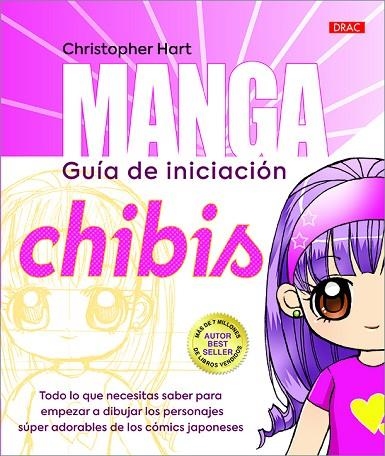 Manga. Guía de iniciación. Chibis | 9788498746204 | Hart, Christopher | Librería Castillón - Comprar libros online Aragón, Barbastro