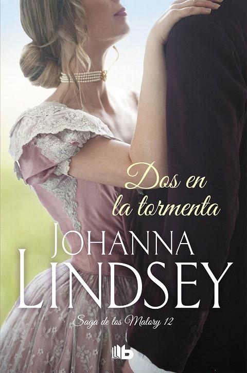 Dos en la tormenta (Saga de los Malory 12) | 9788490707258 | Johanna Lindsey | Librería Castillón - Comprar libros online Aragón, Barbastro