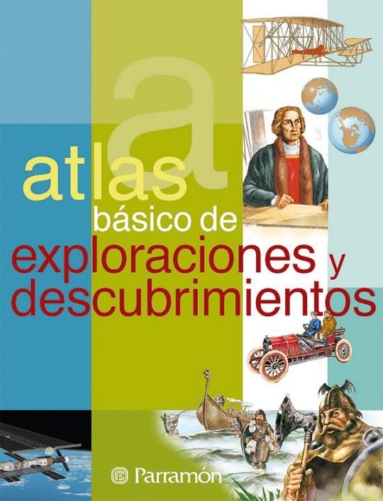 ATLAS BASICO DE EXPLORACIONES Y DESCUBRIMIENTO (ATLAS BASICO | 9788434228191 | VV.AA. | Librería Castillón - Comprar libros online Aragón, Barbastro