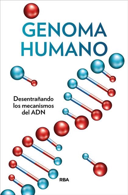 Genoma humano | 9788491875659 | Purroy Vazquez, Jesus | Librería Castillón - Comprar libros online Aragón, Barbastro