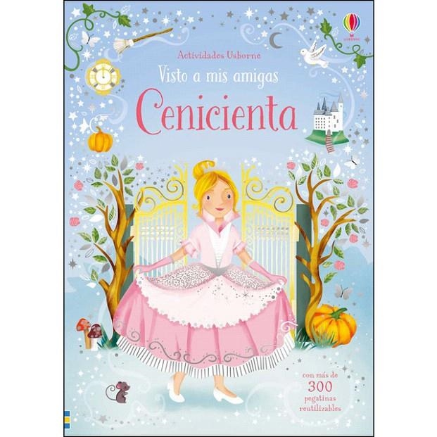 CENICIENTA : VISTO A MIS AMIGAS | 9781474954259 | Usborne | Librería Castillón - Comprar libros online Aragón, Barbastro