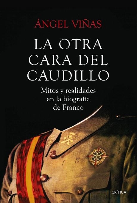 La otra cara del Caudillo | 9788491990659 | Viñas, Ángel | Librería Castillón - Comprar libros online Aragón, Barbastro