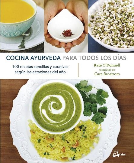 Cocina ayurveda para todos los días | 9788484457299 | O'Donnell, Kate | Librería Castillón - Comprar libros online Aragón, Barbastro