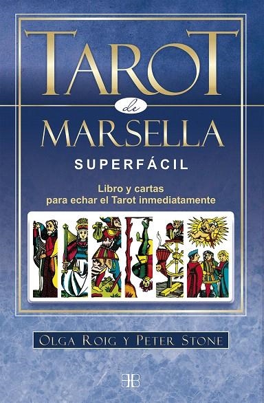 Tarot de Marsella Superfácil (Pack) | 9788415292807 | Roig Ribas, Olga; Stone, Peter | Librería Castillón - Comprar libros online Aragón, Barbastro